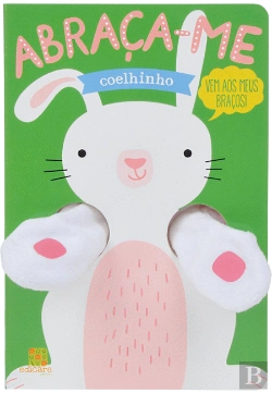 Bertrand.pt - Abraça-me - Coelhinho
