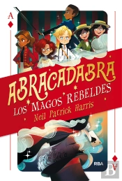 Abracadabra 1 - Los Magos Rebeldes