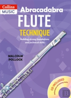 Bertrand.pt - Abracadabra Flute Technique (Pupil'S Book + Download)
