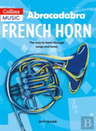 Abracadabra French Horn (Pupil'S Book)