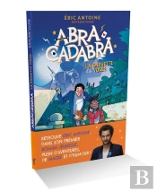 Abracadabra Tome 1 : La Baguette Volée