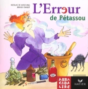 Abracadalire T.13; L'Erreur De Pétassou