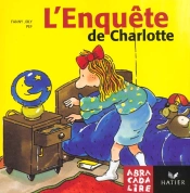 Abracadalire T.14; L'Enquête De Charlotte