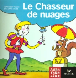 Bertrand.pt - Abracadalire T.15; Le Chasseur De Nuages