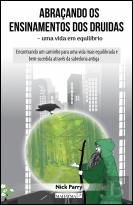 Abraçando os Ensinamentos dos Druidas
