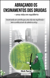 Abraçando os Ensinamentos dos Druidas