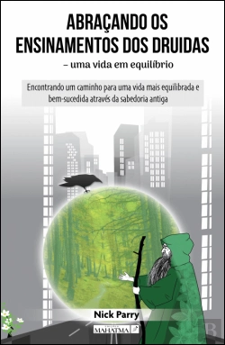 Bertrand.pt - Abraçando os Ensinamentos dos Druidas