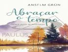 Abraçar o Tempo