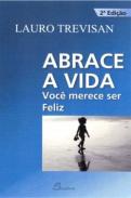 Abrace a Vida