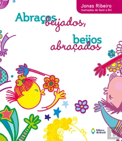 Bertrand.pt - Abraços Beijados, Beijos Abraçados