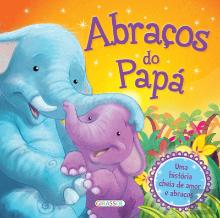 Abraços do Papá