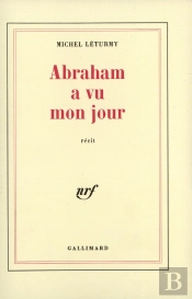 Abraham A Vu Mon Jour