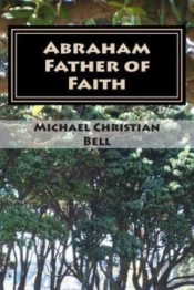 Abraham - Father Of Faith