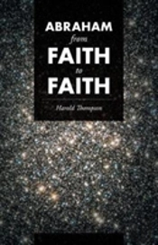 Abraham From Faith To Faith
