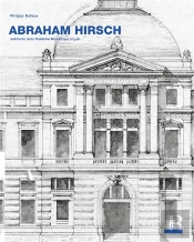Abraham Hirsch - Architecte De La Troisieme Republique A Lyon