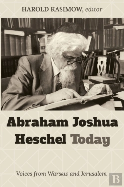 Bertrand.pt - Abraham Joshua Heschel Today