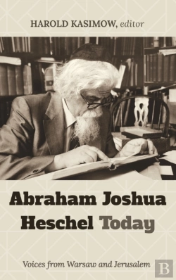 Bertrand.pt - Abraham Joshua Heschel Today