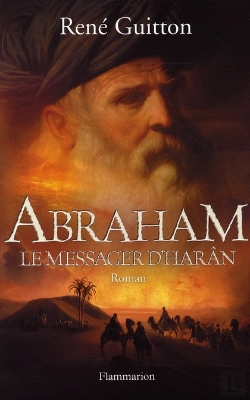 Bertrand.pt - Abraham, Le Messager D'Harân