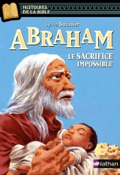 Abraham, Le Sacrifice Impossible