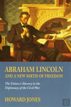 Bertrand.pt - Abraham Lincoln And A New Birth Of Freedom