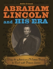 Abraham Lincoln And His Era