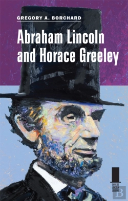 Bertrand.pt - Abraham Lincoln And Horace Greeley
