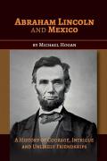 Abraham Lincoln And Mexico