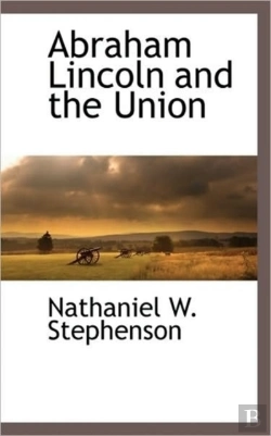 Bertrand.pt - Abraham Lincoln And The Union