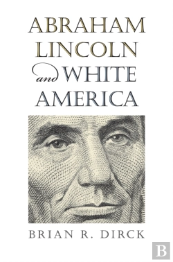 Bertrand.pt - Abraham Lincoln And White America