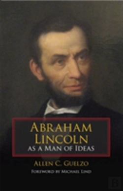 Bertrand.pt - Abraham Lincoln As A Man Of Ideas