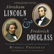 Abraham Lincoln & Frederick Douglass