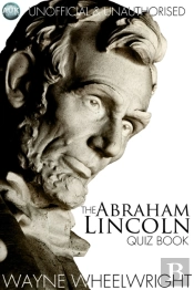 Abraham Lincoln Quiz Book