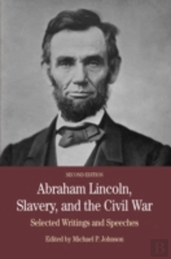 Bertrand.pt - Abraham Lincoln, Slavery, And The Civil War
