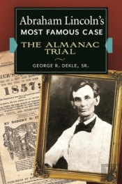 Abraham Lincoln'S Most Famous Case