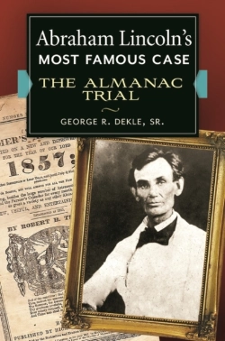 Bertrand.pt - Abraham Lincoln'S Most Famous Case