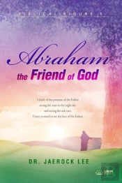 Abraham, The Friend Of God