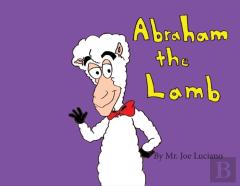 Abraham The Lamb