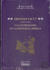 Abraham Zacut (1452-1515) Y La Astronomía En La Península Ibérica