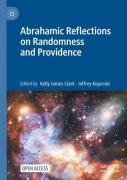 Abrahamic Reflections On Randomness And Providence