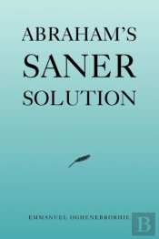 Abraham'S Saner Solution