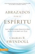 Abrazados Por El Espiritu Softcover Embraced By The Spirit