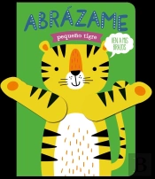 Abrazame Pequeño Tigre
