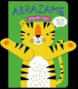 Bertrand.pt - Abrazame Pequeño Tigre