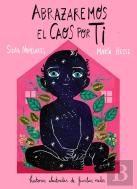 Abrazaremos El Caos Por Ti