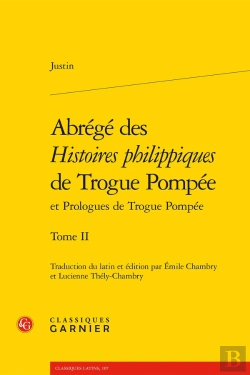 Bertrand.pt - Abrege Des Histoires Philippiques De Trogue Pompee Et Prologues De Trogue Pompee