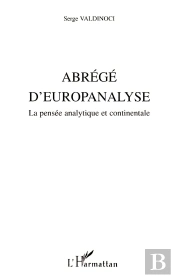 Abrégé D'Europanalyse ; La Pensée Analytique