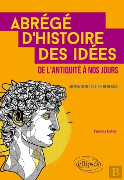 Bertrand.pt - Abrégé D'Histoire Des Idées De L'Antiquité À Nos Jours ; Mémento De Culture Générale.