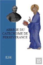 Abrégé Du Catéchisme De Perséverance