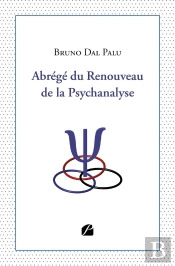 Abrégé Du Renouveau De La Psychanalyse