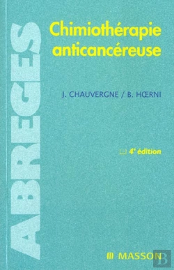 Bertrand.pt - Abreges De Medecine ; Chimiotherapie Anticancereuse ; 4e Edition ; Edition 2001